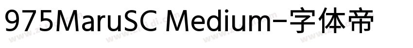 975MaruSC Medium字体转换